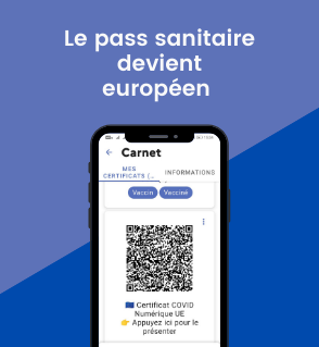 Le pass sanitaire devient européen pour voyager en toute sérénité en Europe