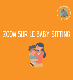 Zoom sur le baby-sitting