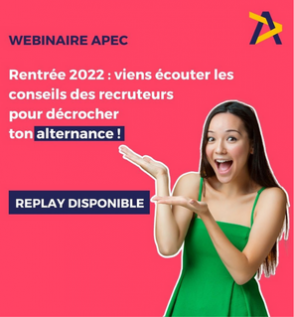 Rentrée 2022 :  le webinaire de l'APEC pour décrocher une alternance en replay tout l'été