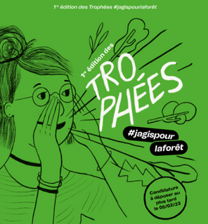 1ère édition des Trophées #jagispourlaforêt