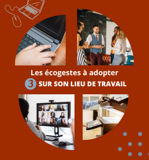 Les écogestes à adopter au travail