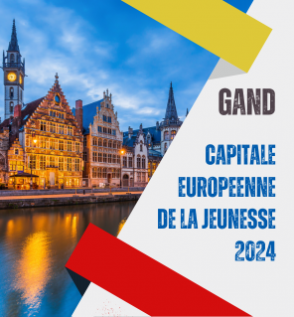 Gand : Capitale Européenne de la Jeunesse 2024