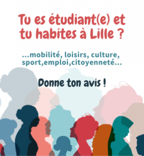 Etudiant(e)s de Lille : donnez votre avis !