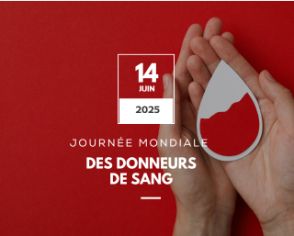 14 juin : Journée mondiale des donneurs de sang