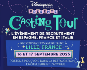 Disneyland Paris recrute à Lille les 16 & 17 septembre